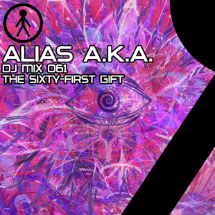 Alias A.K.A. - DJ Mix 061 - The Sixty-First Gift