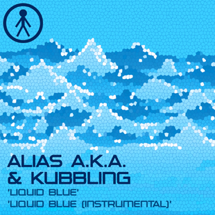 ALIASAKAS026 - Alias A.K.A. & Kubbling 'Liquid Blue' / 'Liquid Blue (Instrumental)'