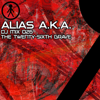 Alias A.K.A. ALIASAKADJMIX026