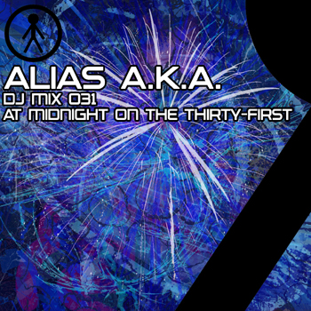 Alias A.K.A. ALIASAKADJMIX031