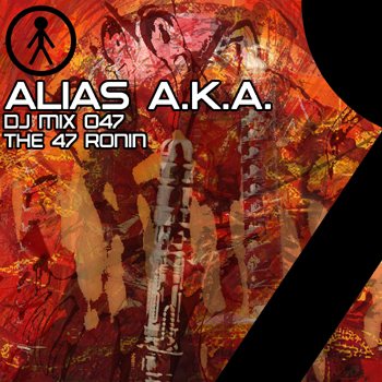 Alias A.K.A. ALIASAKADJMIX047