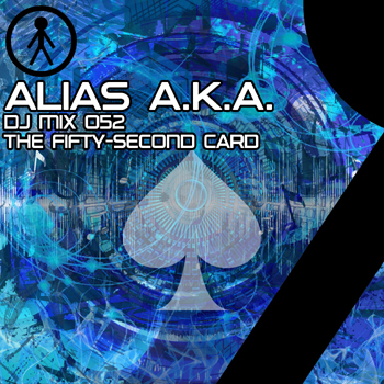 Alias A.K.A. ALIASAKADJMIX052